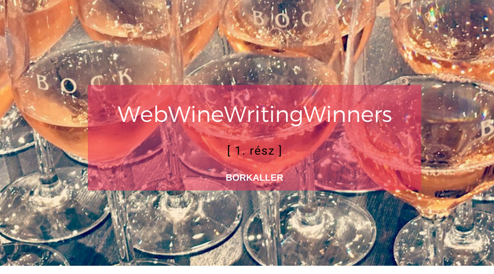 WebWineWritingWinners – 1. rész